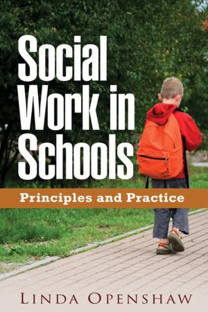 Cover of the book Social Work in Schools by Carrie Masia Warner, PhD, Daniela Colognori, PsyD, Chelsea Lynch, MA