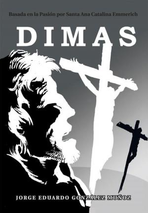 Cover of the book Dimas by Jesús Humberto Enríquez Rubio