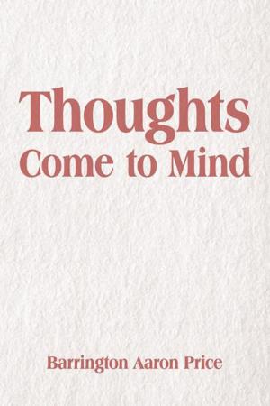 Cover of the book Thoughts Come to Mind by Henry A. Fischer