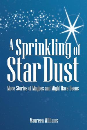 Cover of the book A Sprinkling of Star Dust by CaSaundra W. Foreman