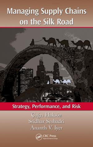 Cover of the book Managing Supply Chains on the Silk Road by Clifford Chance, Vicky Rubin