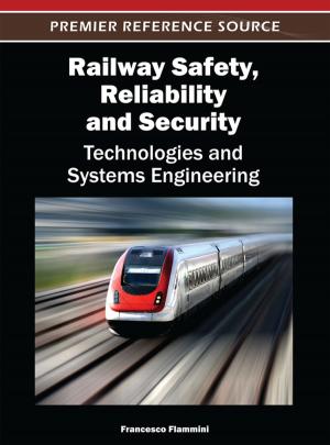 Cover of the book Railway Safety, Reliability, and Security by 