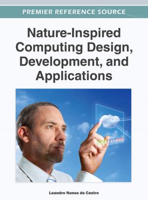 Cover of the book Nature-Inspired Computing Design, Development, and Applications by Zlatko Nedelko, Vojko Potocan