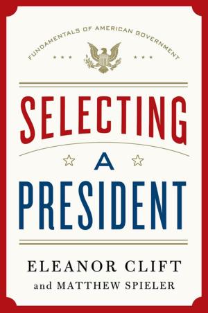 Cover of the book Selecting a President by Andrew Fukuda