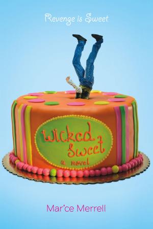 Cover of the book Wicked Sweet by Jake Burt