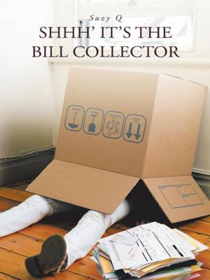 Cover of the book Shhh' It's the Bill Collector by Arlene Hibbler