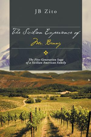 Cover of the book The Sicilian Experience of Mr. Benny by RAY FAZAKAS