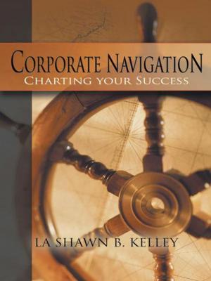 Book cover of Corporate Navigation - Charting Your Success