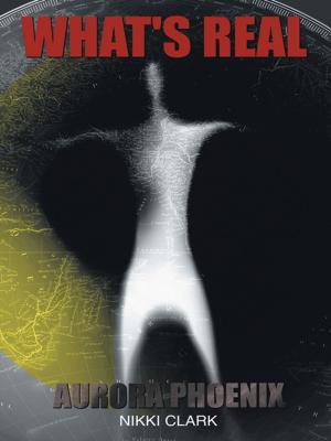 Cover of the book What's Real by Juanita M. Bullock