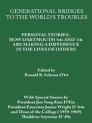 Cover of the book Generational Bridges to the World's Troubles by Curt Orloff