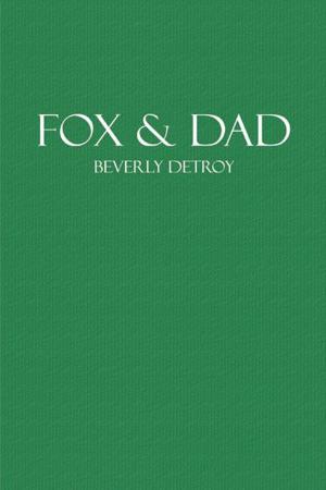 Cover of the book Fox and Dad by Roger G. Smith