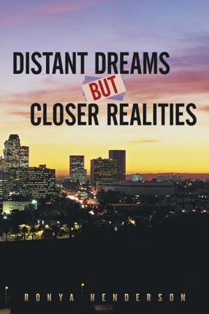 Cover of the book Distant Dreams but Closer Realities by DJ McDaniel