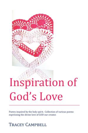 Cover of the book Inspirational of Gods Love by Yazaid Ahmed