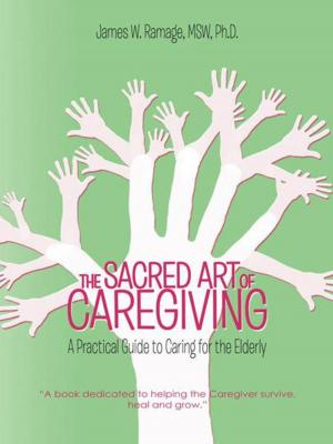 Book cover of The Sacred Art of Caregiving