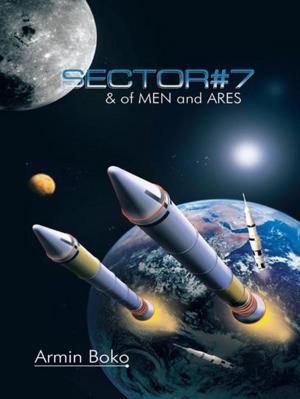 Cover of the book Sector#7 & of Men and Ares by Anne Russell