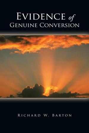 Cover of the book Evidence of Genuine Conversion by Don R. White Sr. M.A. M.SW. L.C.S.W.