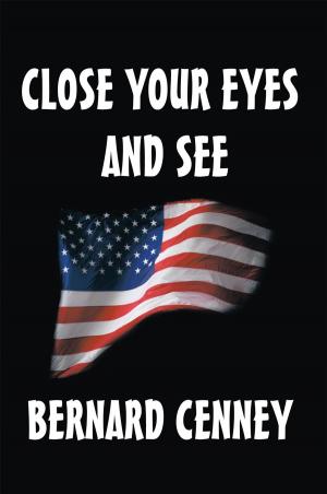 Cover of the book Close Your Eyes and See by Pamela J. Rodriguez