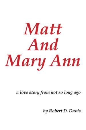 Cover of the book Matt and Mary Ann by Deja Elizabeth Braxton