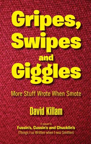 Cover of the book Gripes, Swipes and Giggles by C. Norman Willis