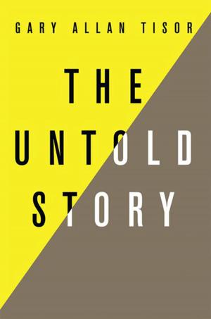 Cover of the book The Untold Story by Blaine Bethune
