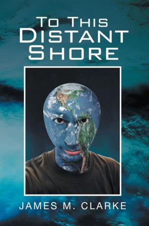 Cover of the book To This Distant Shore by Shawn Gale