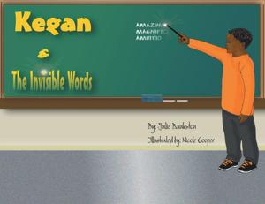 Cover of the book Kegan and the Invisible Words by Sam Ackerman
