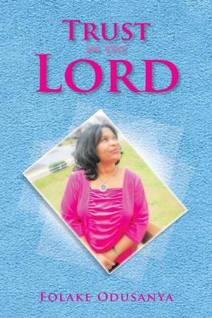 Cover of the book Trust in the Lord by Allison Gregory Daniels