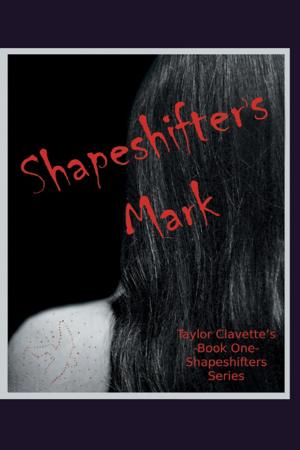 Cover of the book Shapeshifter’S Mark by Cortes Bicking PhD, Kevin B. McKenzie