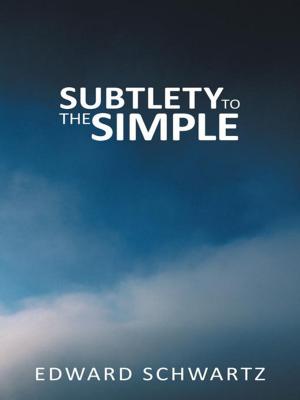 Cover of the book Subtlety to the Simple by Josh Isaacs