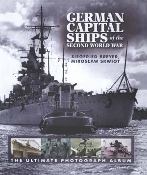 Cover of the book German Capital Ships of the Second World War by Wilhelm  Adam, Tony Le Tissier