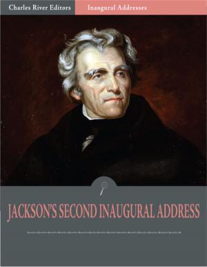 Cover of the book Inaugural Addresses: President Andrew Jacksons Second Inaugural Address (Illustrated) by Arthur Weigall