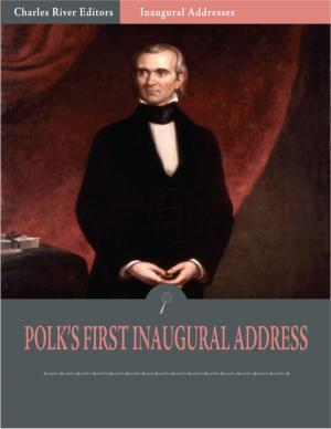 Cover of the book Inaugural Addresses: President James Polks First Inaugural Address (Illustrated) by Thomas Hardy