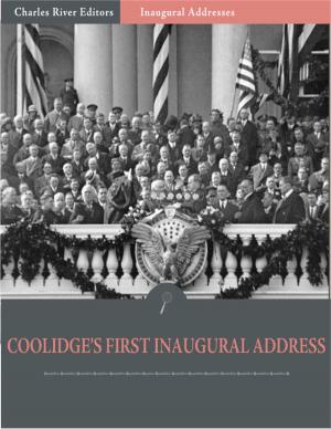 Cover of the book Inaugural Addresses: President Calvin Coolidges First Inaugural Address (Illustrated) by Oscar E. Gilbert, Romain Cansiere