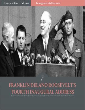 Book cover of Inaugural Addresses: President Franklin D. Roosevelts Fourth Inaugural Address (Illustrated)