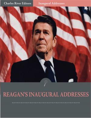 Book cover of Inaugural Addresses: President Ronald Reagans Inaugural Addresses (Illustrated)