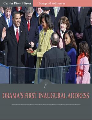 Book cover of Inaugural Addresses: President Barack Obamas First Inaugural Address (Illustrated)