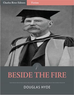Cover of the book Beside the Fire (Illustrated) by H.C. Bruce
