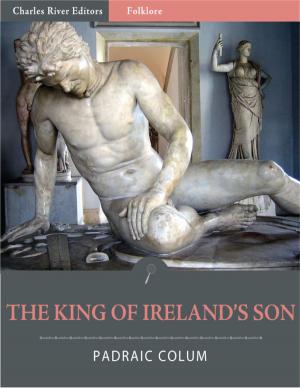 Cover of the book The King of Ireland's Son (Illustrated) by Sir Arthur Conan Doyle