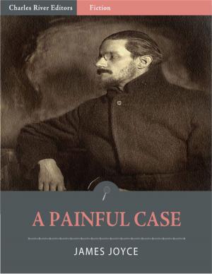 Cover of the book A Painful Case (Illustrated Edition) by Charles Davenant