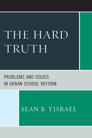 Cover of the book The Hard Truth by Kristen J. Amundson, president/CEO, National Association of State Boards of Education