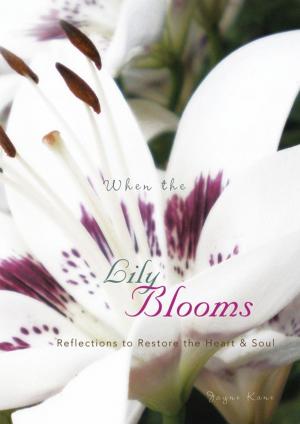 Cover of the book When the Lily Blooms by Sharon L. Eibisberger