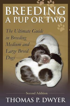 Cover of the book Breeding a Pup or Two by Rickey Adams