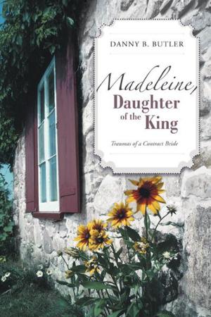 Cover of the book Madeleine, Daughter of the King by Michael George