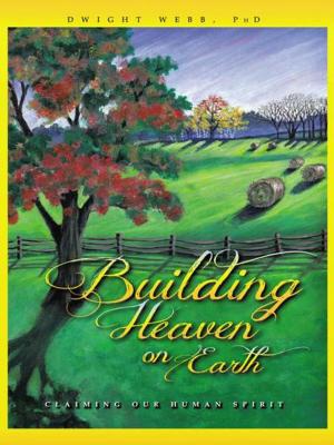 Cover of the book Building Heaven on Earth by Carl Johan Calleman, Ph.D.