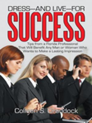 Cover of the book Dress—And Live—For Success by David P. Judd