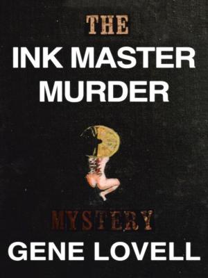 Cover of the book The Ink Master Murder by Brian Kenneth Swain