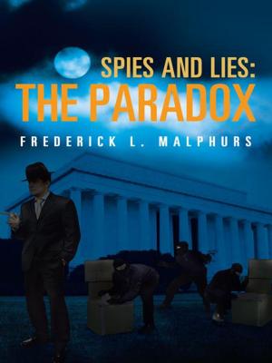 Cover of the book Spies and Lies: the Paradox by Dragan Vujic