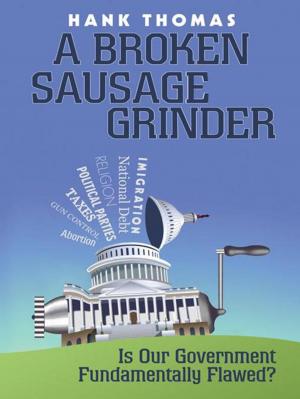 Cover of the book A Broken Sausage Grinder by Chainn L. Gahagan Sr.