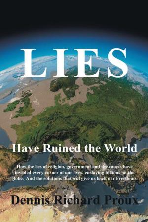 Cover of the book Lies Have Ruined the World by Chosen Morris