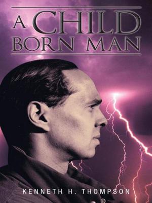 Cover of the book A Child Born Man by Arie Hill